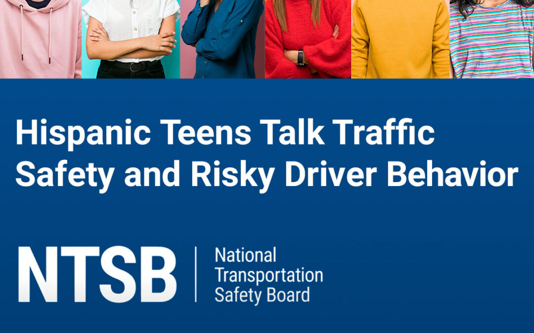 Empowering Voices for Safer Roads: Hispanic Teens Join NTSB & In One Instant Inaugural Youth Listening Session